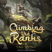 Climbing the Ranks by  Tao Wong audiobook