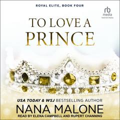 To Love a Prince by Nana Malone audiobook
