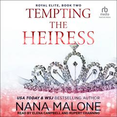 Tempting the Heiress by Nana Malone audiobook