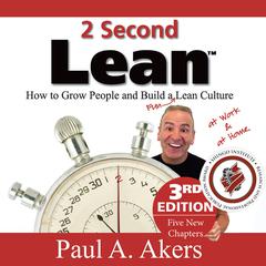 2 Second Lean ~ (3rd Ed) by Paul A. Akers audiobook