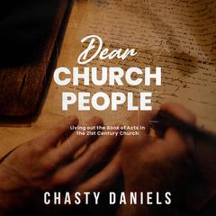 Dear Church People by Chasty Daniels audiobook