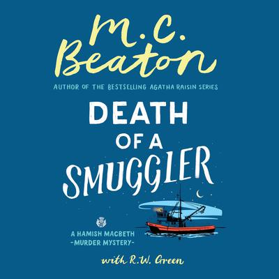 Death of a Smuggler by M. C. Beaton audiobook