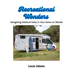 Recreational Wonders by Lucas Adams audiobook