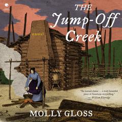 The Jump-Off Creek by Molly Gloss audiobook
