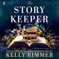 The Story Keeper by Kelly Rimmer audiobook