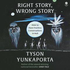 Right Story, Wrong Story by Tyson Yunkaporta audiobook