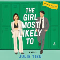 The Girl Most Likely To by Julie Tieu audiobook