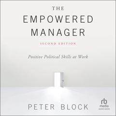 The Empowered Manager by Peter Block audiobook
