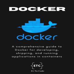 Mastering Docker by Et Tu Code audiobook