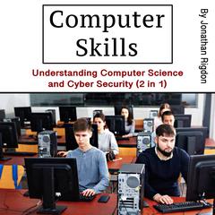 Computer Skills by Jonathan Rigdon audiobook