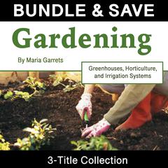 Gardening by Maria Garrets audiobook