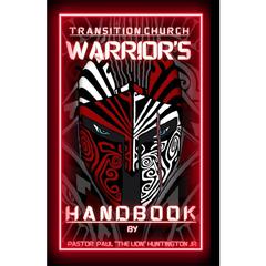 Warrior's HandBook by Pastor Paul The Lion Huntington audiobook