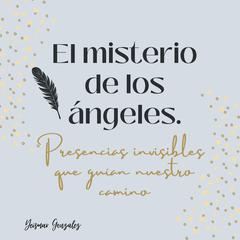 El misterio de los ángeles. by Yeismar González audiobook