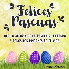 ¡Felices Pascuas! Que la alegría de la Pascua se expanda a todos los rincones de tu vida. by Yeismar González audiobook