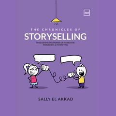 The Chronicles of StorySelling by Sally ElAkkad audiobook