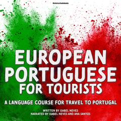 European Portuguese for Tourists by Isabel Neves audiobook