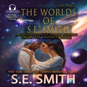 The Worlds of S.E. Smith, Vol. 1 by  S.E. Smith audiobook