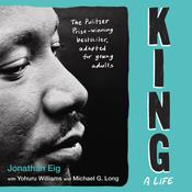 King: A Life (Young Adult Edition) by  Jonathan Eig audiobook