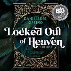Locked Out of Heaven by Danielle M. Orsino audiobook