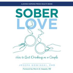 Sober Love by Joseph Nowinski audiobook