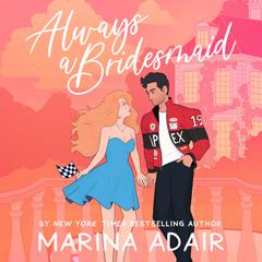 Always a Bridesmaid by Marina Adair audiobook