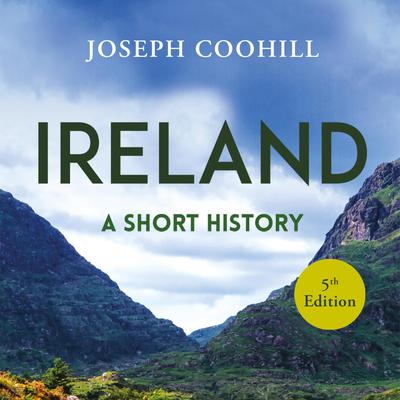 Ireland: A Short History by Joseph Coohill audiobook