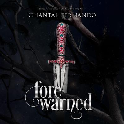 Forewarned by Chantal Fernando audiobook