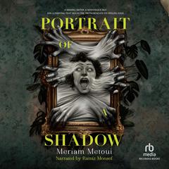 Portrait of a Shadow by Meriam Metoui audiobook