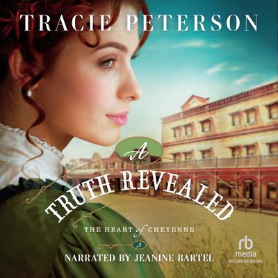 A Truth Revealed by Tracie Peterson audiobook