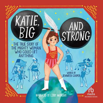 Katie, Big and Strong by Jennifer Cooper audiobook