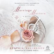 Marriage Matters by  Cynthia Ellingsen audiobook