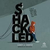 Shackled by  Candy J. Cooper audiobook