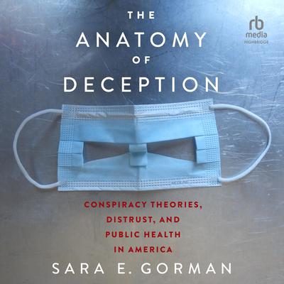 The Anatomy of Deception by Sara E. Gorman audiobook