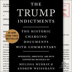 The Trump Indictments by Melissa Murray audiobook