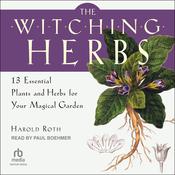 The Witching Herbs by  Harold Roth audiobook