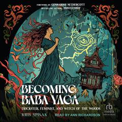 Becoming Baba Yaga by Kris Spisak audiobook