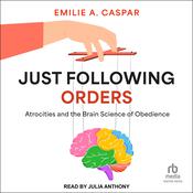Just Following Orders by  Emilie A. Caspar audiobook