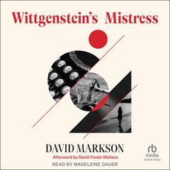 Wittgenstein's Mistress by David Markson audiobook