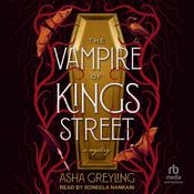 The Vampire of Kings Street by  Asha Greyling audiobook