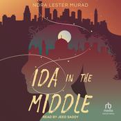 Ida in the Middle by  Nora Lester Murad audiobook