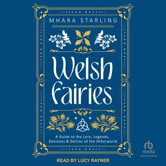 Welsh Fairies by Mhara Starling audiobook