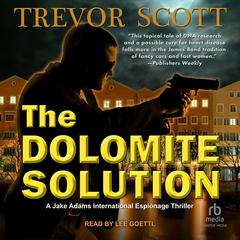 The Dolomite Solution by Trevor Scott audiobook