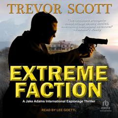 Extreme Faction by Trevor Scott audiobook