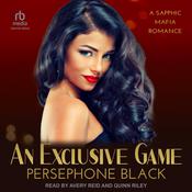 An Exclusive Game by  Persephone Black audiobook