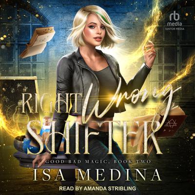 Right Wrong Shifter by Isa Medina audiobook