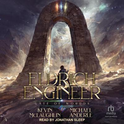 Gate of Worlds by Michael Anderle audiobook