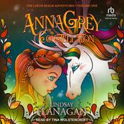 Anna Grey and the Constellation by  Lindsay Flanagan audiobook