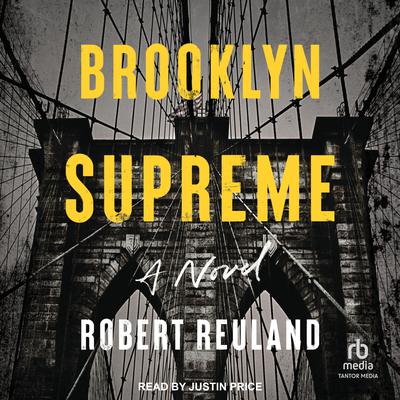Brooklyn Supreme by Robert Reuland audiobook