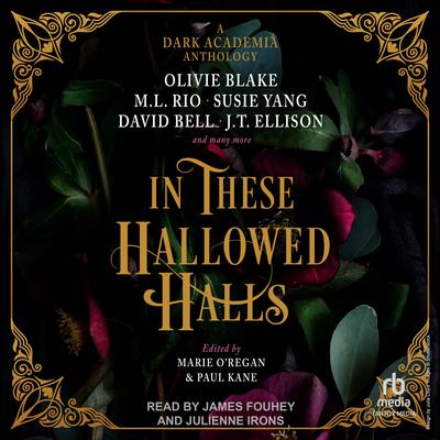 In These Hallowed Halls by various authors audiobook