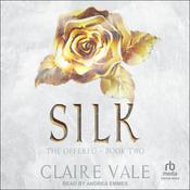 Silk by  Claire Vale audiobook